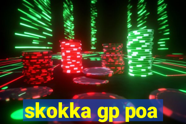 skokka gp poa