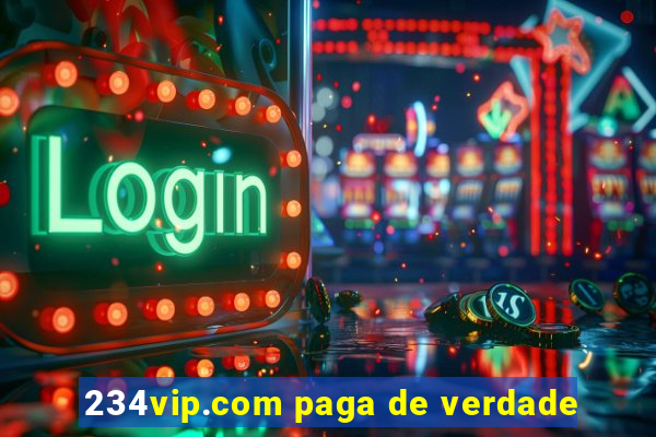 234vip.com paga de verdade