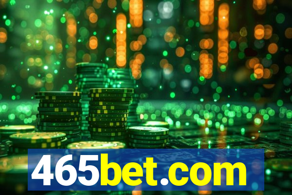 465bet.com