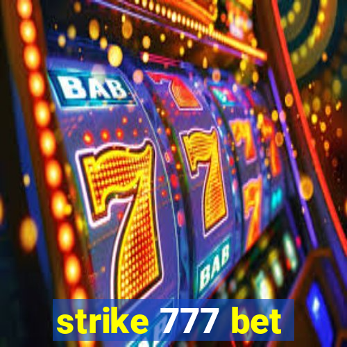 strike 777 bet