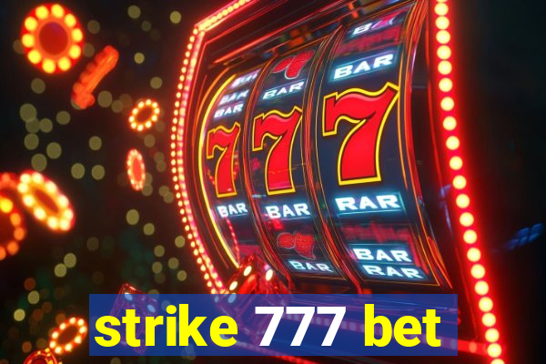 strike 777 bet