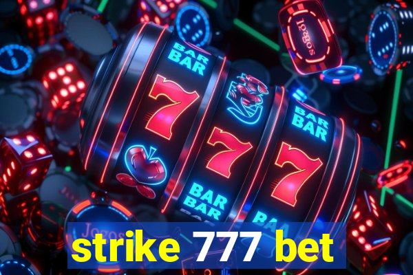 strike 777 bet