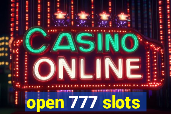 open 777 slots