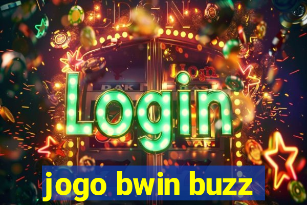 jogo bwin buzz