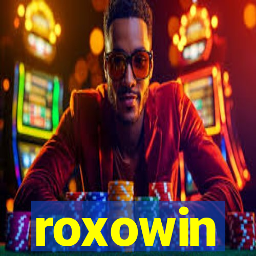 roxowin