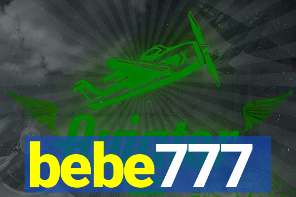 bebe777