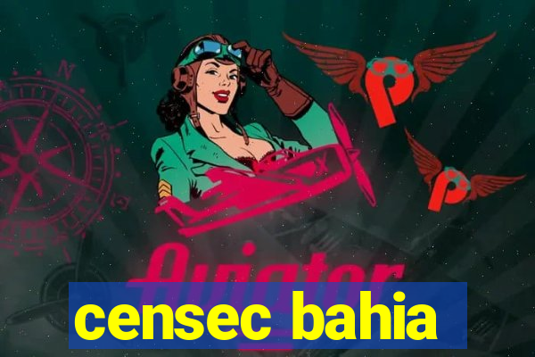 censec bahia