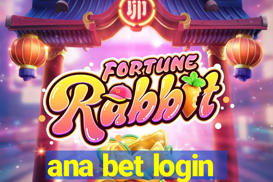 ana bet login