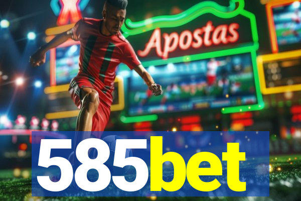 585bet