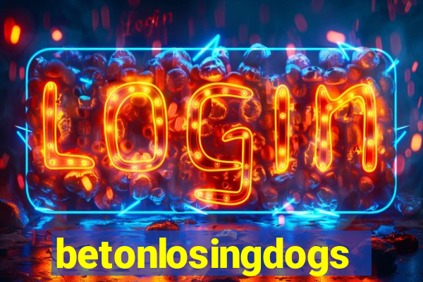 betonlosingdogs