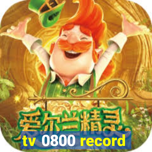 tv 0800 record