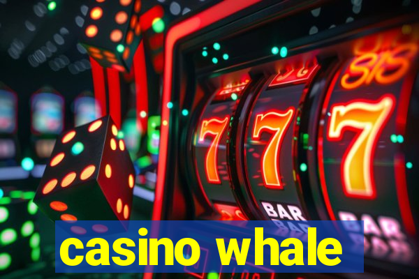 casino whale