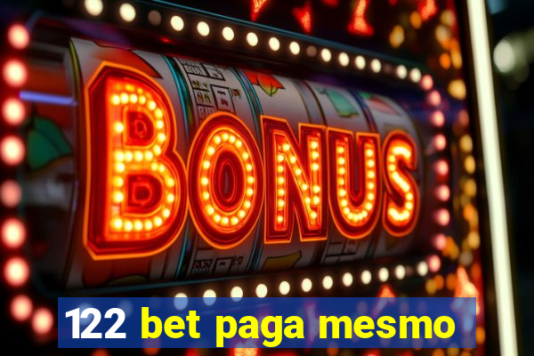 122 bet paga mesmo