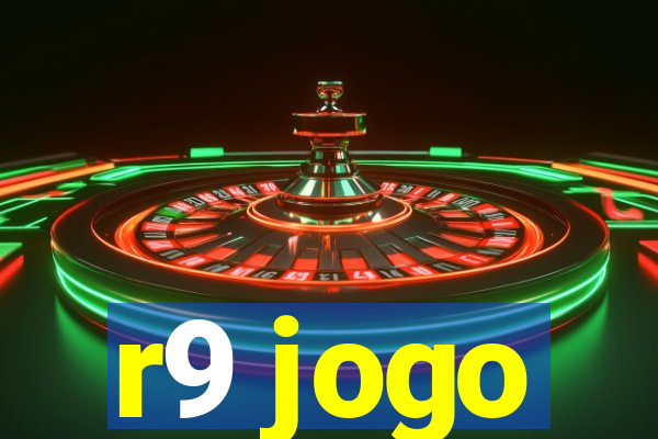 r9 jogo