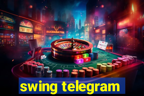 swing telegram