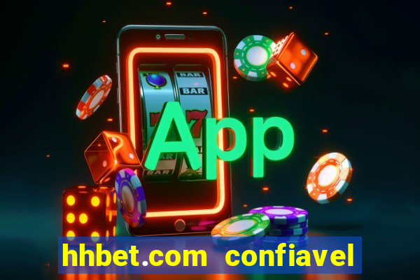 hhbet.com  confiavel