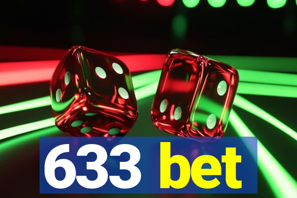 633 bet