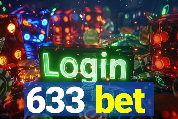 633 bet