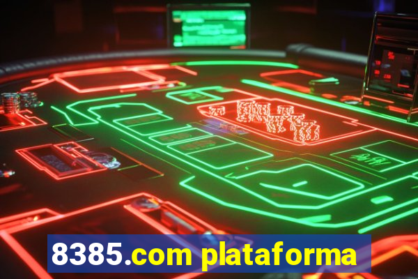 8385.com plataforma