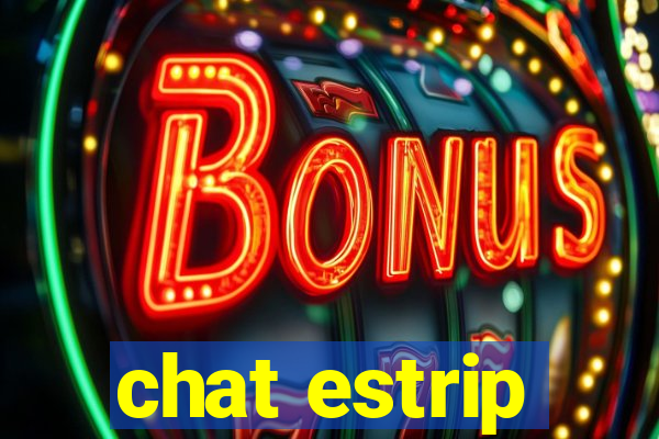 chat estrip