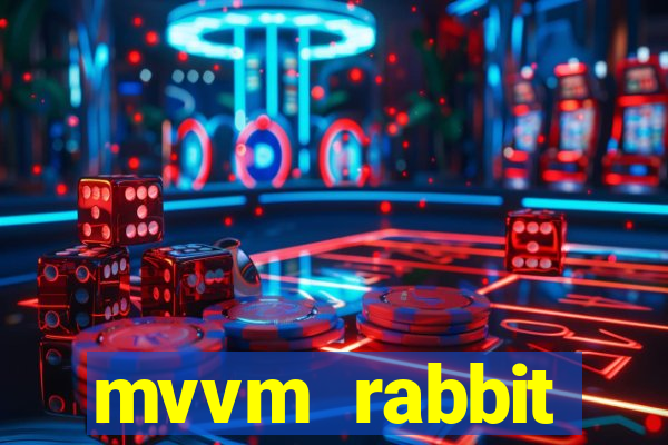 mvvm rabbit download filmes