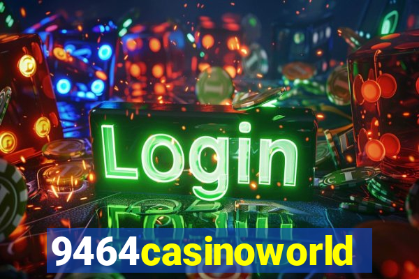 9464casinoworld