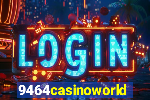 9464casinoworld