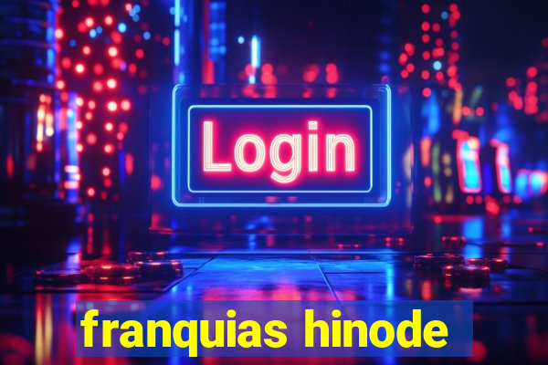 franquias hinode