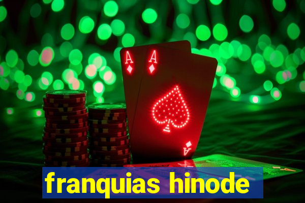 franquias hinode