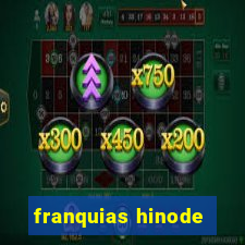 franquias hinode