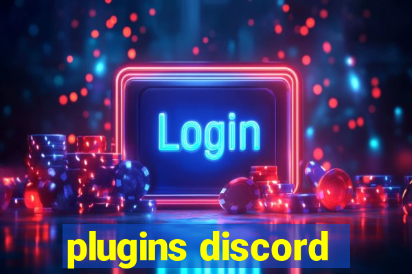 plugins discord