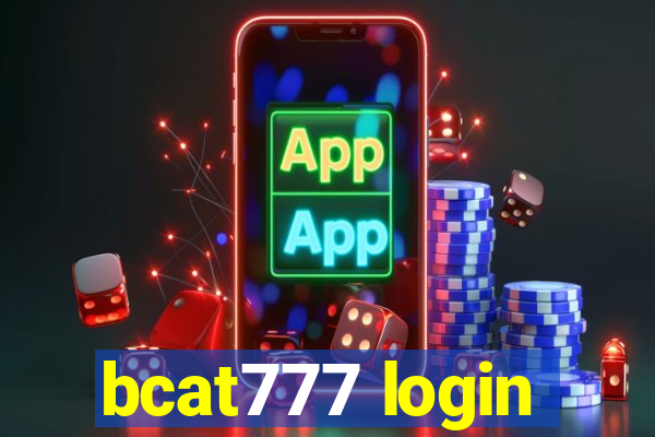 bcat777 login