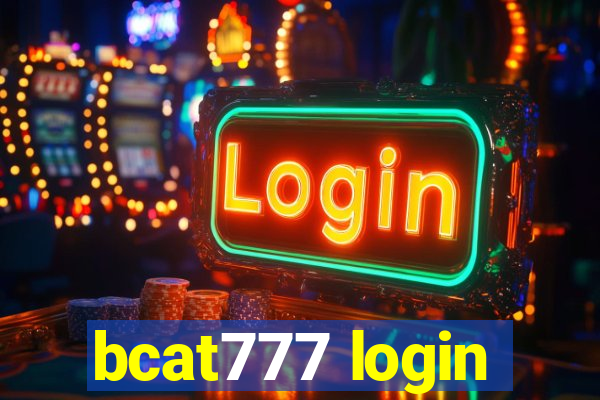 bcat777 login