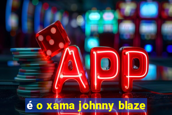 é o xama johnny blaze