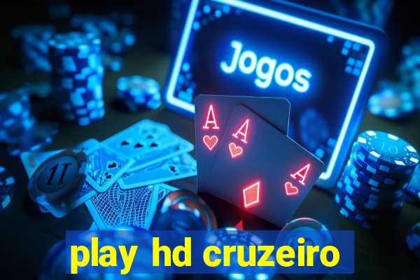 play hd cruzeiro