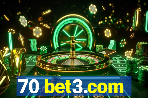 70 bet3.com