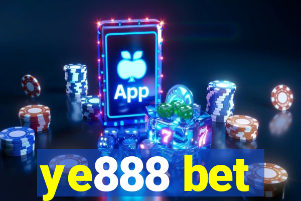 ye888 bet