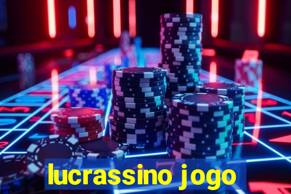 lucrassino jogo