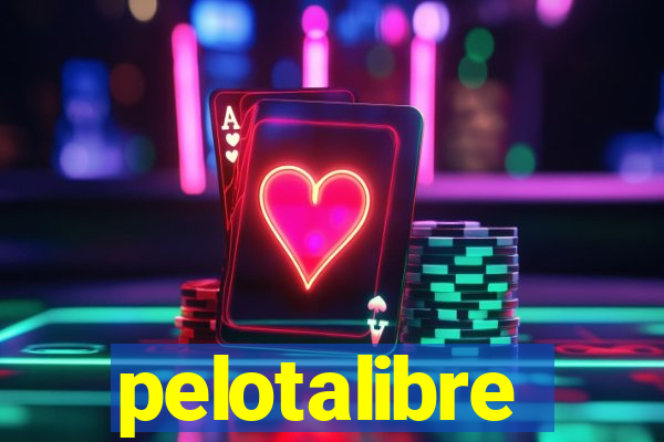 pelotalibre