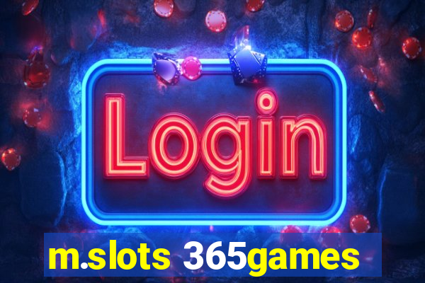 m.slots 365games