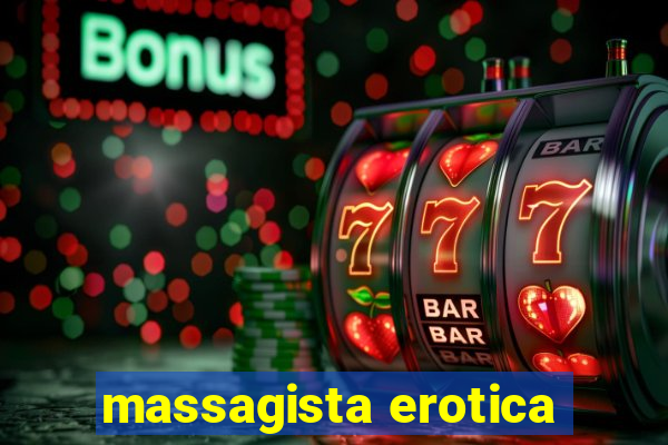 massagista erotica