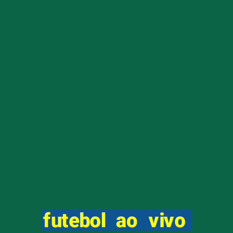 futebol ao vivo sem virus