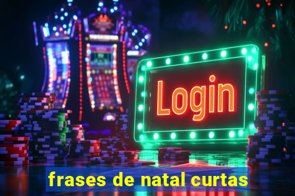 frases de natal curtas