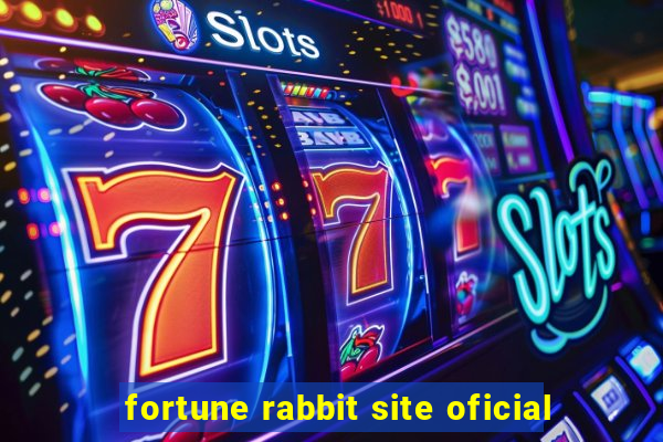 fortune rabbit site oficial