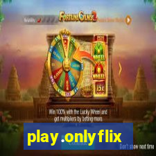 play.onlyflix