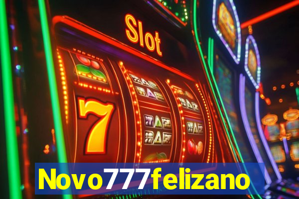 Novo777felizano