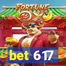 bet 617