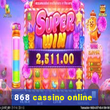 868 cassino online