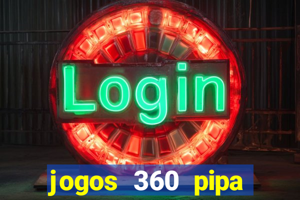 jogos 360 pipa combate 3d