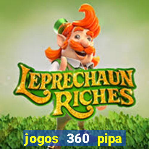 jogos 360 pipa combate 3d